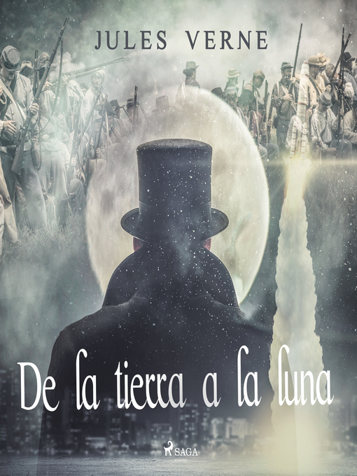 Title details for De la tierra a la luna by Jules Verne - Available